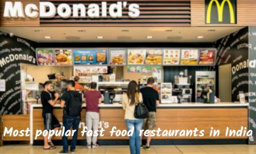 Most popular fast food restaurants in India