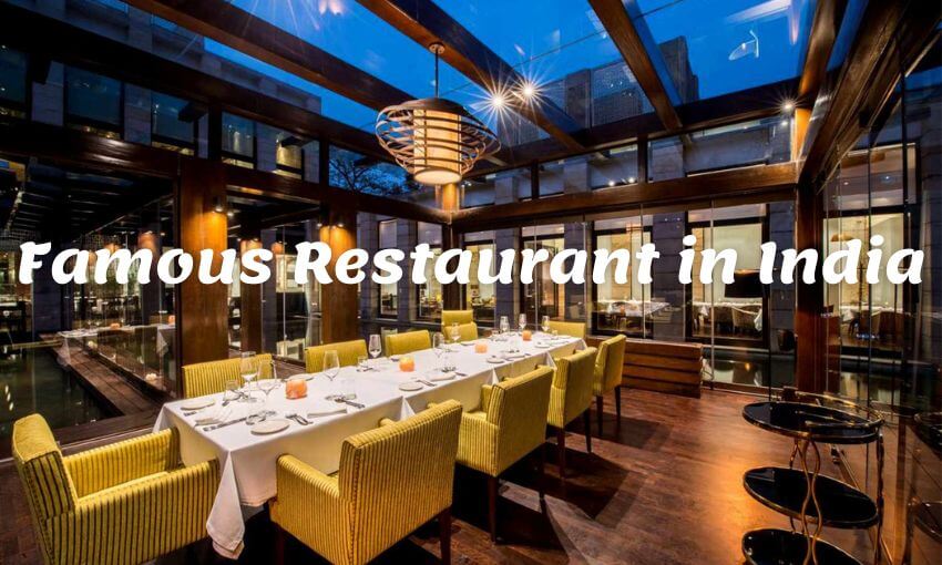 Famous Restaurant in India