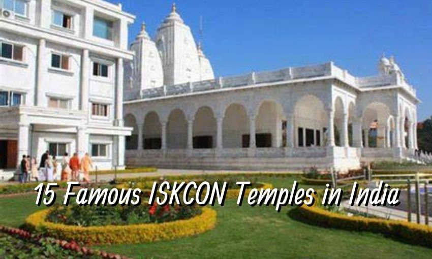 15 Famous ISKCON Temples in India