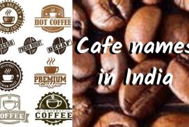 Cafe names in India