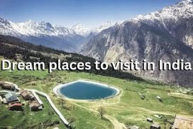 Dream places to visit in India