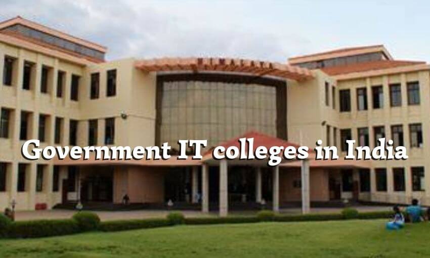 Government IT colleges in India