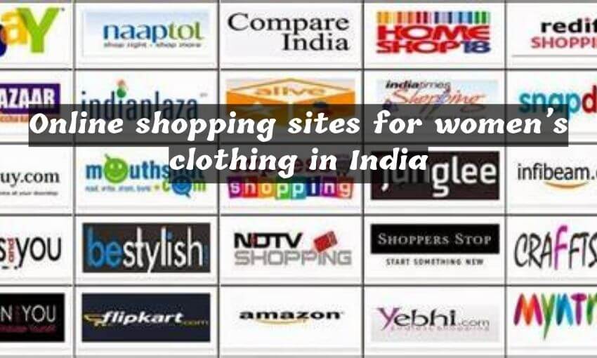 Online shopping sites for women’s clothing in India