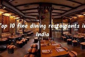 Top 10 fine dining restaurants in India