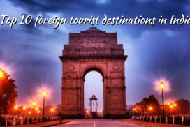 Top 10 foreign tourist destinations in India