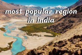 most popular region in india