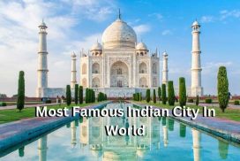 Most Famous Indian City In World