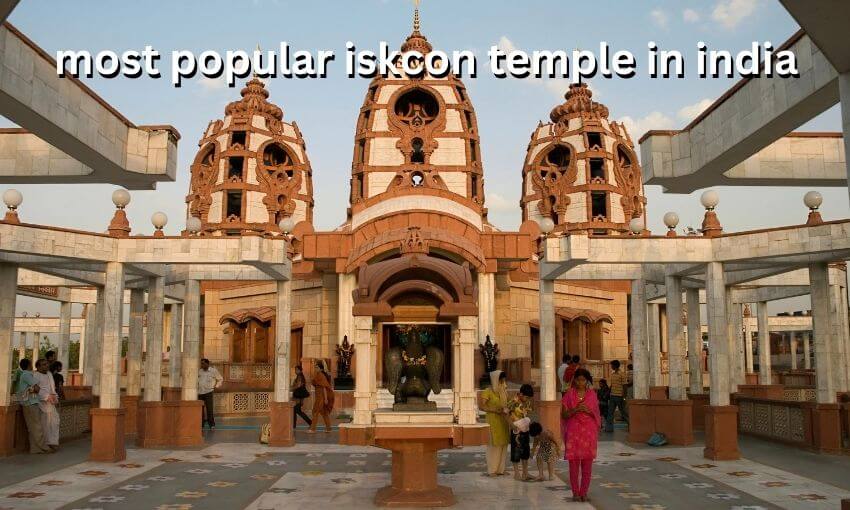 most popular iskcon temple in india