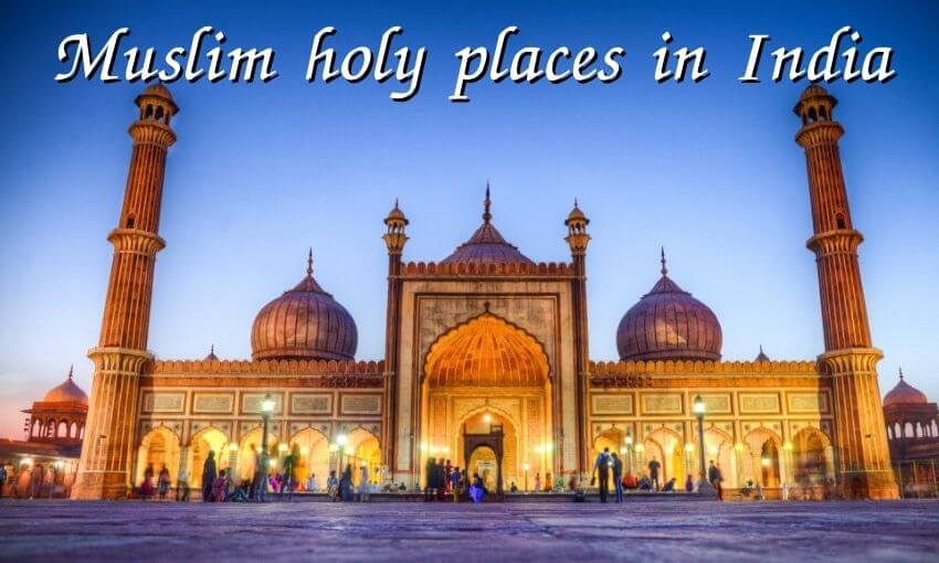 Muslim holy places in India