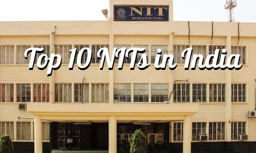 Top 10 NITs in India