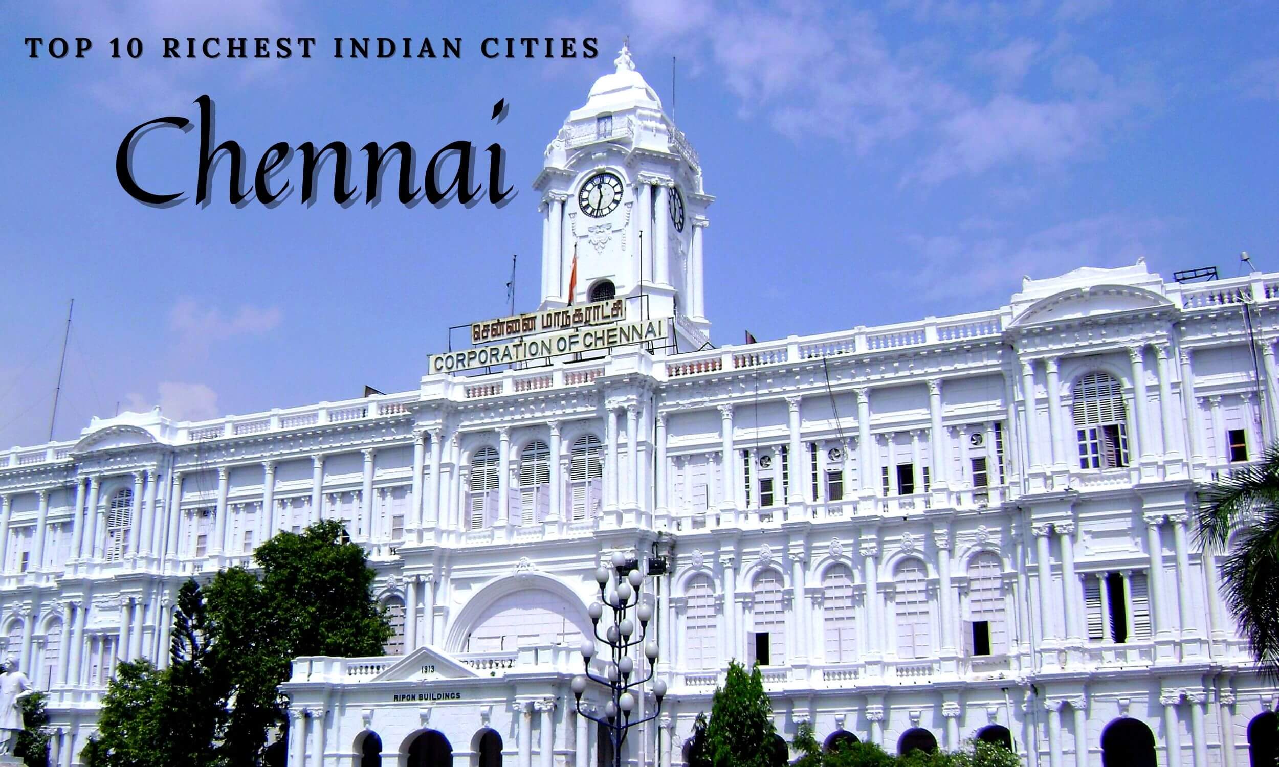 Top 10 Richest Indian Cities - Chennai