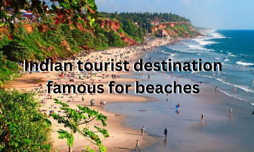 Indian tourist destination famous for beaches