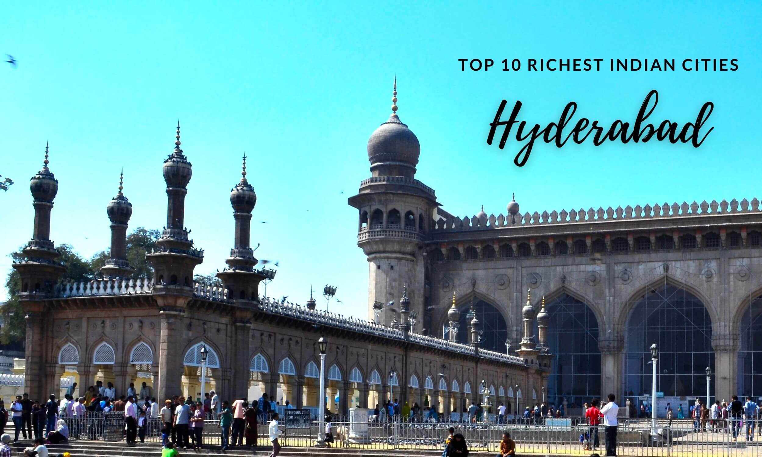 Top 10 Richest Indian Cities - Hyderabad