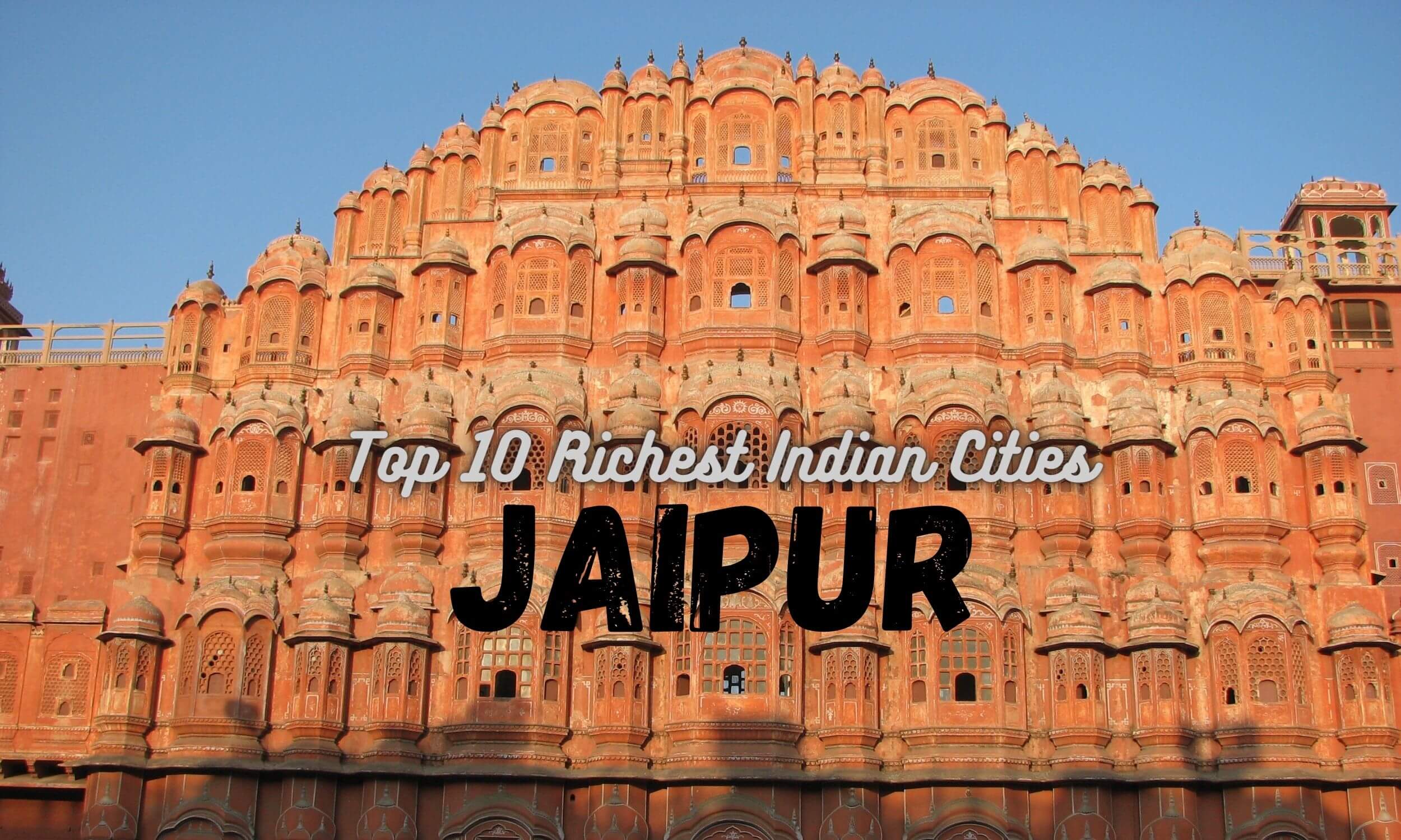 Top 10 Richest Indian Cities - Jaipur