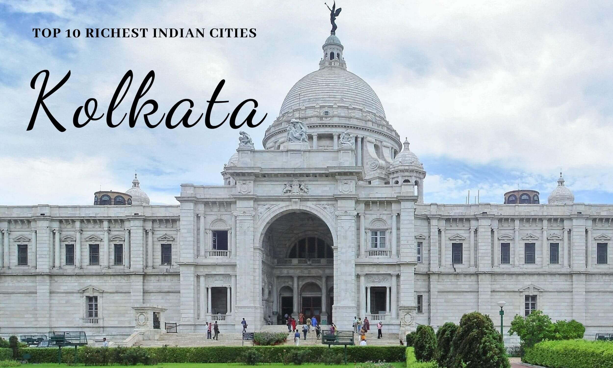 Top 10 Richest Indian Cities - Kolkata