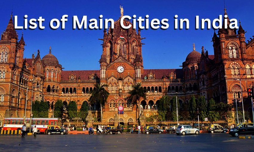 List of Main Cities in India