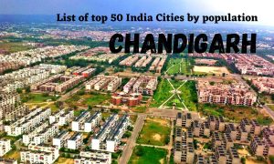 List of top 50 India Cities by population - Chandigarh