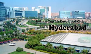 India's Top 20 Developed Cities - Hyderabad