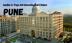 India's Top 20 Developed Cities - Pune