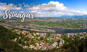 List of top 50 India Cities by population - Srinagar