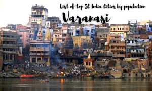 List of top 50 India Cities by population - Varanasi