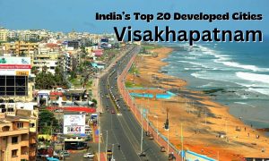 India's Top 20 Developed Cities - Visakhapatnam