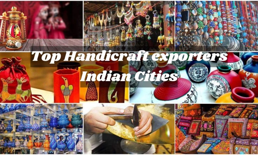 Top handicraft Indian cities