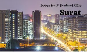 India's Top 20 Developed Cities - Surat